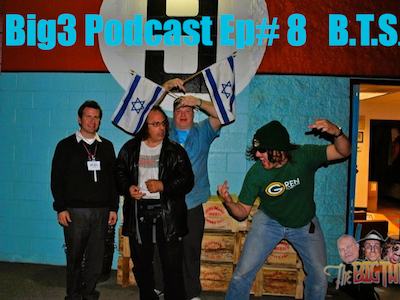 B.T.S. Big 3 Podcast Ep#8 +